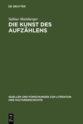 Cover: Die Kunst des Aufz&auml;hlens - De Gruyter