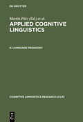 Cover: Applied Cognitive Linguistics / Language Pedagogy - De Gruyter Mouton