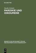Abbildung von: Paroikie und Oikoumene - De Gruyter