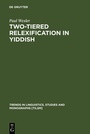 Cover: Two-tiered Relexification in Yiddish - De Gruyter Mouton