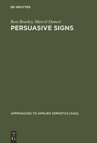 Enlarge image Cover: Persuasive Signs - De Gruyter Mouton