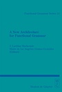 Cover: A New Architecture for Functional Grammar - De Gruyter Mouton