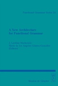 Cover: A New Architecture for Functional Grammar - De Gruyter Mouton