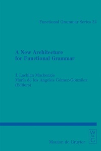 Enlarge image Cover: A New Architecture for Functional Grammar - De Gruyter Mouton