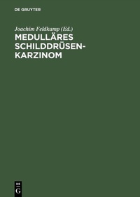 Abbildung von: Medulläres Schilddrüsenkarzinom - De Gruyter