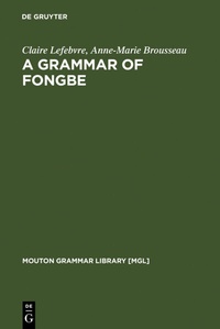 Abbildung von: A Grammar of Fongbe - De Gruyter Mouton