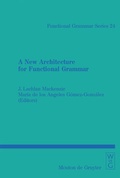 Cover: A New Architecture for Functional Grammar - De Gruyter Mouton
