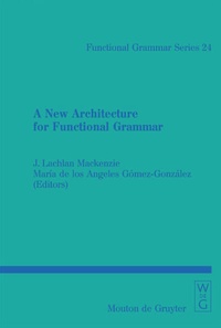 Enlarge image Cover: A New Architecture for Functional Grammar - De Gruyter Mouton