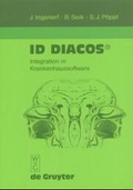 Cover: ID DIACOS - Integration in Krankenhaussoftware - De Gruyter