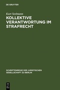 Cover: Kollektive Verantwortung im Strafrecht - De Gruyter