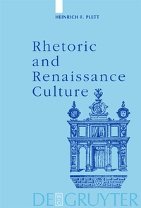 Abbildung von: Rhetoric and Renaissance Culture - De Gruyter