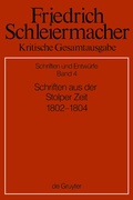 Cover: Schriften aus der Stolper Zeit (1802-1804) - De Gruyter
