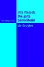 Cover: Die gute Samariterin - De Gruyter