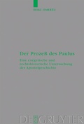 Cover: Der Proze&szlig; des Paulus - De Gruyter