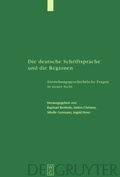 Cover: Die deutsche Schriftsprache und die Regionen - De Gruyter
