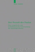 Cover: Der Proze&szlig; des Paulus - De Gruyter