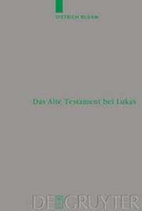 Enlarge image Cover: Das Alte Testament bei Lukas - De Gruyter