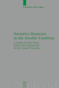 Cover: Narrative Elements in the Double Tradition - De Gruyter