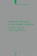 Abbildung von: Narrative Elements in the Double Tradition - De Gruyter