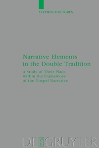 Abbildung von: Narrative Elements in the Double Tradition - De Gruyter