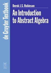 Enlarge image Cover: An Introduction to Abstract Algebra - De Gruyter