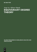 Cover: Equivariant Degree Theory - De Gruyter