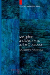Abbildung von: Metaphor and Metonymy at the Crossroads - De Gruyter Mouton
