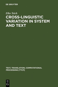 Enlarge image Cover: Cross-Linguistic Variation in System and Text - De Gruyter Mouton