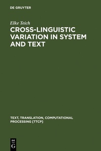 Enlarge image Cover: Cross-Linguistic Variation in System and Text - De Gruyter Mouton