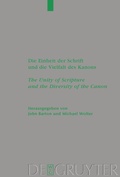 Cover: Die Einheit der Schrift und die Vielfalt des Kanons / The Unity of Scripture and the Diversity of the Canon - De Gruyter