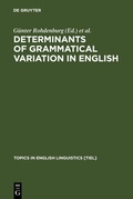 Cover: Determinants of Grammatical Variation in English - De Gruyter Mouton
