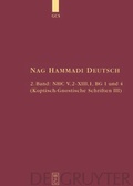 Cover: Nag Hammadi Deutsch / NHC V,2-XIII,1, BG 1 und 4 - De Gruyter