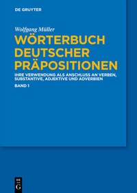 Abbildung von: Wörterbuch deutscher Präpositionen - De Gruyter