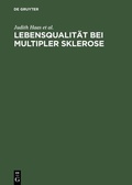 Cover: Lebensqualit&auml;t bei Multipler Sklerose - De Gruyter