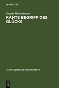Cover: Kants Begriff des Gl&uuml;cks - De Gruyter