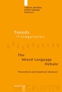 Cover: The Mixed Language Debate - De Gruyter Mouton