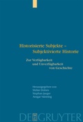 Cover: Historisierte Subjekte - Subjektivierte Historie - De Gruyter