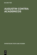 Cover: Augustin contra Academicos - De Gruyter