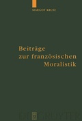 Cover: Beitr&auml;ge zur franz&ouml;sischen Moralistik - De Gruyter