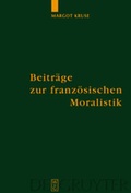 Cover: Beitr&auml;ge zur franz&ouml;sischen Moralistik - De Gruyter