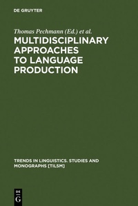 Abbildung von: Multidisciplinary Approaches to Language Production - De Gruyter Mouton