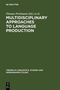 Abbildung von: Multidisciplinary Approaches to Language Production - De Gruyter Mouton
