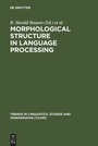 Cover: Morphological Structure in Language Processing - De Gruyter Mouton