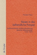 Cover: Reisen in das befremdliche Pompeji - De Gruyter