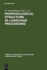 Abbildung von: Morphological Structure in Language Processing - De Gruyter Mouton