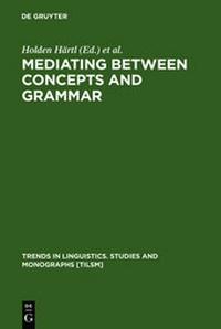 Enlarge image Cover: Mediating between Concepts and Grammar - De Gruyter Mouton