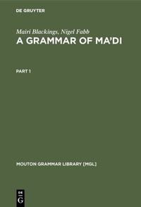 Abbildung von: A Grammar of Ma'di - De Gruyter Mouton