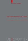 Cover: Theologie und Gebet bei Luther - De Gruyter