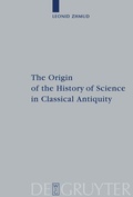 Cover: The Origin of the History of Science in Classical Antiquity - De Gruyter
