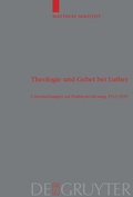 Cover: Theologie und Gebet bei Luther - De Gruyter
